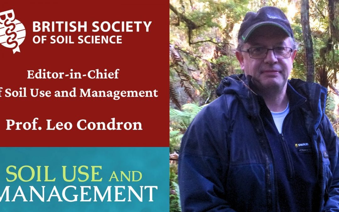 Prof. Leo Condron Announced as New Editor-in-Chief of Soil Use and Management